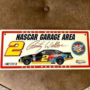 Vintage NASCAR Rusty Wallace garage pass sign license plate